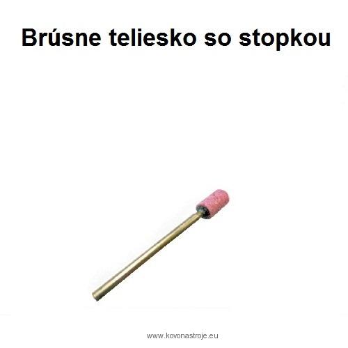 Brúsne teliesko valcové so stopkou 6x10-3x40
