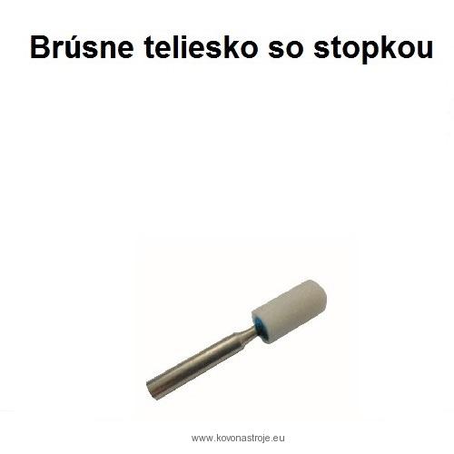 Brúsne teliesko valcové so stopkou 12x25-6x40